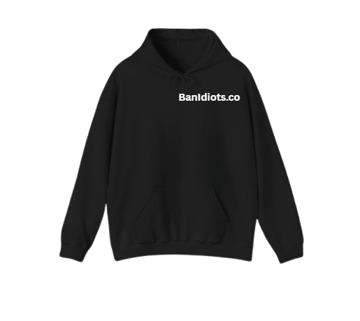BanIdiots.co Hoodie (Black)
